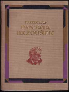 Pantáta Bezoušek : o jeho radostech i starostech