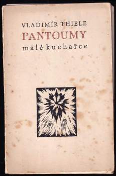 Vladimír Thiele: Pantoumy malé kuchařce