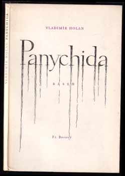 Panychida : Báseň - Vladimír Holan (1945, František Borový) - ID: 71025