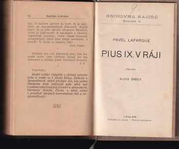 Paul Lafargue: KOMPLET 10X Byl Ježíš bůh, člověk či nadčlověk? + Ježíš Nazaretský + Papež a Kristus + Proti bohu a víře + Drobné rozpravy protináboženské ; Byli Adam a Eva našimi prarodiči? ; Má člověk duši? + Bozi krvaví + Duchové + Nebojte se pekla! + Svobodné zednářství + Pius IX. v ráji  V JEDNOM SVAZKU