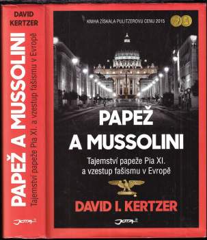 David I Kertzer: Papež a Mussolini