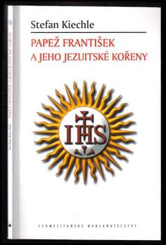Papež František a jeho jezuitské kořeny