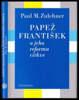 Papež František a jeho reforma církve