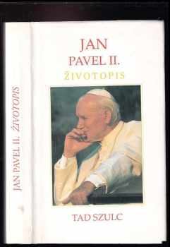 Tad Szulc: Papež Jan Pavel II
