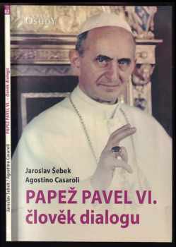 Papež Pavel VI. - člověk dialogu