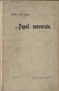 Jan Sojka: Papež-souverain