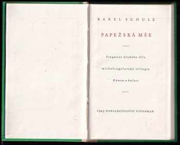 Karel Schulz: Papežská mše