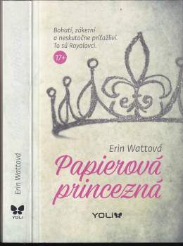 Erin Watt: Papierová princezná