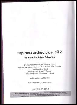 Stanislav Fajkus: Papírová archeologie