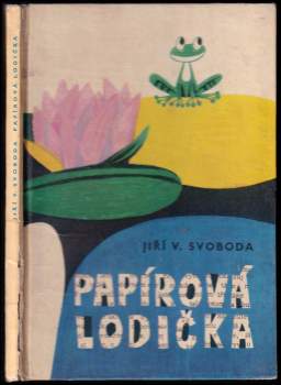 Jiří Václav Svoboda: Papírová lodička