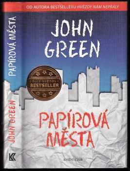 Papírová města - John Green (2014, Knižní klub) - ID: 1804623