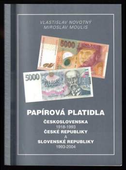 Papírová platidla Československa 1919-1993, České republiky a Slovenské republiky 1993-2004