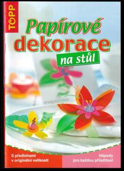 Papírové dekorace na stůl