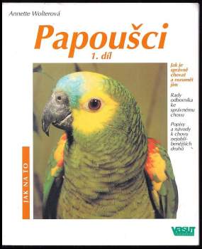 Annette Wolter: Papoušci