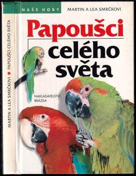 Papoušci celého světa
