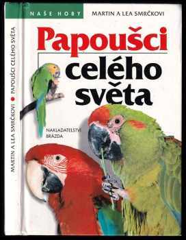 Papoušci celého světa