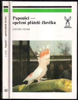 Papoušci-opeření přátelé člověka