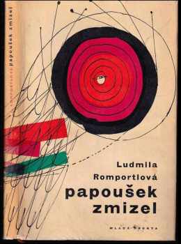 Ludmila Romportlová: Papoušek zmizel