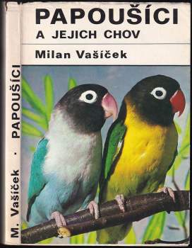 Papoušíci a jejich chov