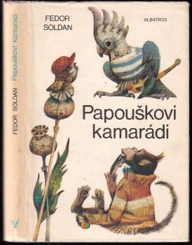 Papouškovi kamarádi