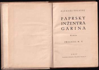 Aleksej Nikolajevič Tolstoj: Paprsky inženýra Garina