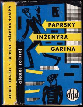 Aleksej Nikolajevič Tolstoj: Paprsky inženýra Garina