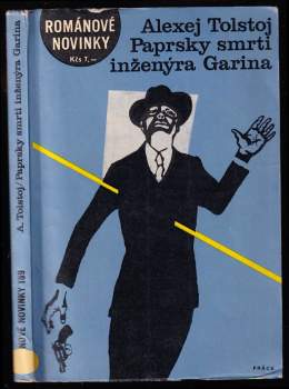Aleksej Nikolajevič Tolstoj: Paprsky smrti inženýra Garina