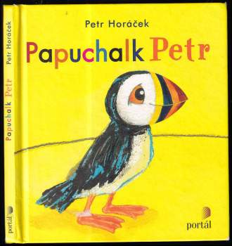Petr Horáček: Papuchalk Petr