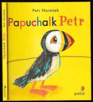 Petr Horáček: Papuchalk Petr