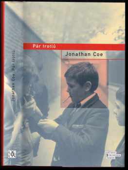 Jonathan Coe: Pár trotlů