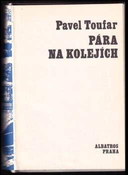 Pavel Toufar: Pára na kolejích
