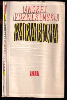 Andrej Andrejevič Voznesenskij: Parabola