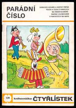 Parádní číslo - Soubor obrázkových příběhů pro děti - Čtyřlístek 139 - Ljuba Štíplová (1986, Panorama) - ID: 576525