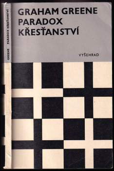 Graham Greene: Paradox křesťanství