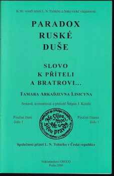 Tamara Arkad'jevna Lisicyna: Paradox ruské duše