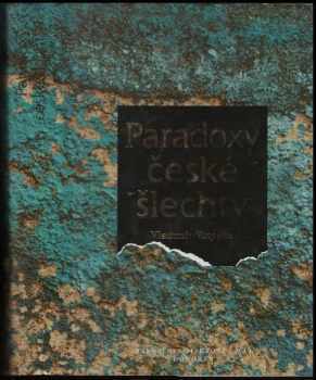 Paradoxy české šlechty