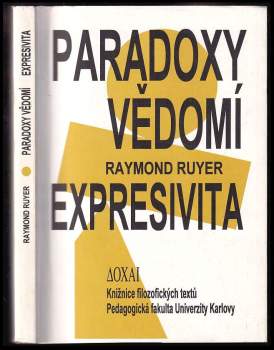 Raymond Ruyer: Paradoxy vědomí ; Expresivita