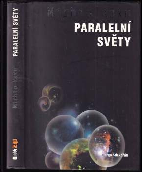 Michio Kaku: Paralelní světy