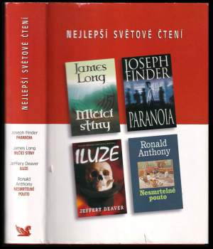 Nejlepší světové čtení : Paranoia + Mlčící stíny + Iluze + Nesmrtelné pouto