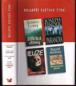 Jeffery Deaver: Nejlepší světové čtení : Paranoia + Mlčící stíny + Iluze + Nesmrtelné pouto