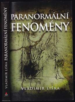 Vladimír Liška: Paranormální fenomény