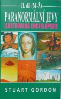 Stuart Gordon: Paranormální jevy