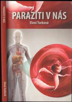 Eleni Turková: Paraziti v nás