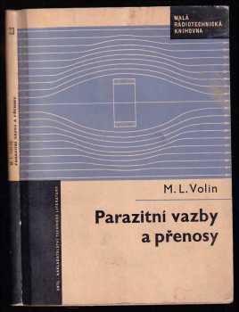 Michail Lazarevič Volin: Parazitní vazby a přenosy
