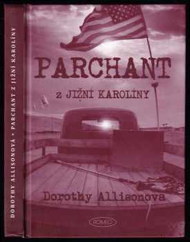 Dorothy Allison: Parchant z Jižní Karolíny
