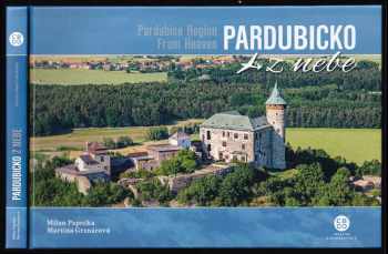 Milan Paprčka: Pardubicko z nebe