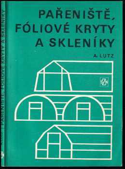 Pařeniště, fóliové kryty a skleníky