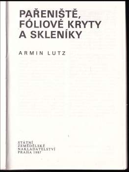 Armin Lutz: Pařeniště, fóliové kryty a skleníky