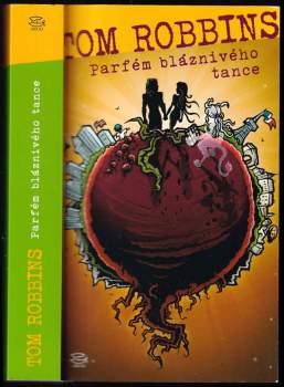 Parfém bláznivého tance
