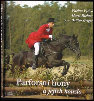 Parforsní hony a jejich kouzlo